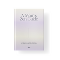 A Mom’s Zen Guide: Mindful Moments for Everyday Grace